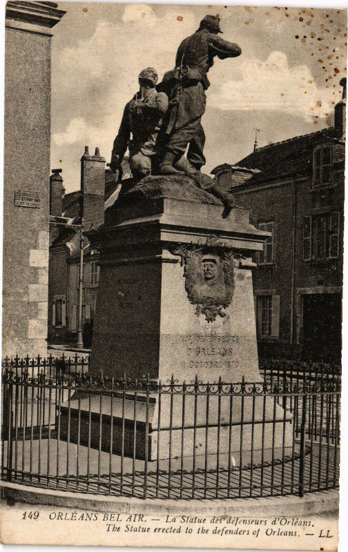 Carte postale ancienne Orleans bel Air - La Statue des defenseurs d'Orleans à Orléans