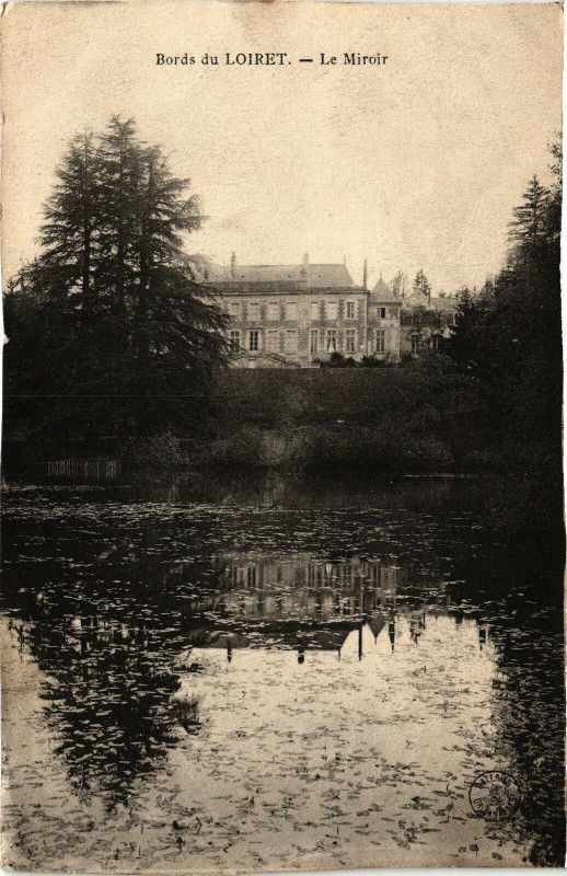 Carte postale ancienne Bords du Loiret - Le Miroir