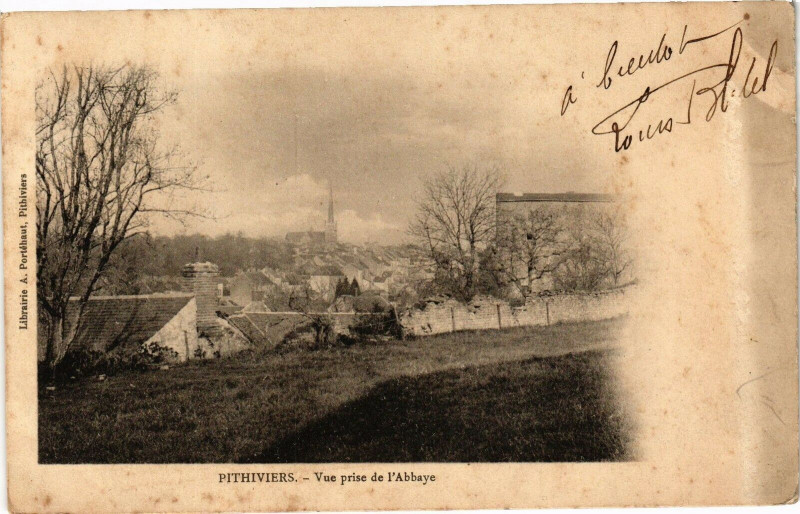 Carte postale ancienne Pithieviers - Vue prise de l'Abbaye