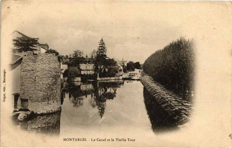 Carte postale ancienne Montargis-Le Canal et la Vieille Tour à Montargis