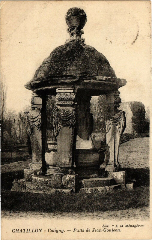 Carte postale ancienne Chatillon-Coligny-Puits de Jean Goujeon