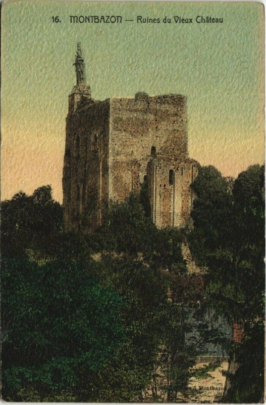 Carte postale ancienne Montbazon - Ruines du vieux Chateau à Montbazon