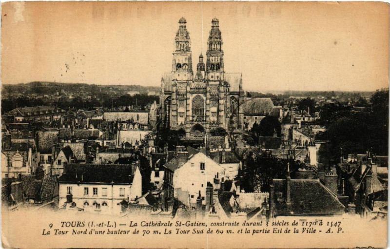 Carte postale ancienne Tours (I.-et-L.) - La Cathedrale St-Gatien,construite durant 3 ... à Tours