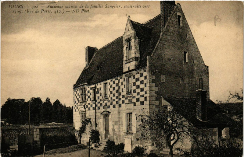 Carte postale ancienne Tours - Ancienne maison de la famille Sanglier, construite vers .. à Tours