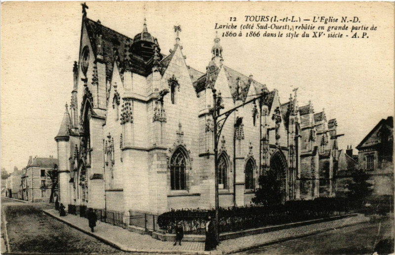 Carte postale ancienne Tours(I.-et-.) - L'Eglise N.-D. -Lariche (cote Sud-Ouest) rebatie à Tours