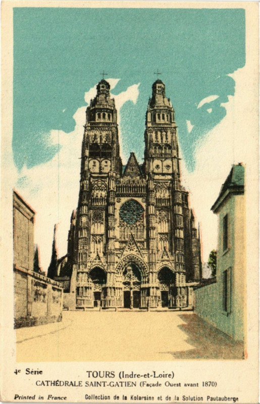 Carte postale ancienne Tours - Cathédrale St-Gatien (Facade Ouest avant à Tours