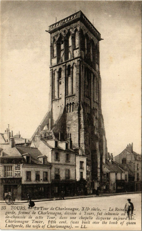 Carte postale ancienne Tours - La Tour de Charlemagne Xii siécle La Reine - à Tours