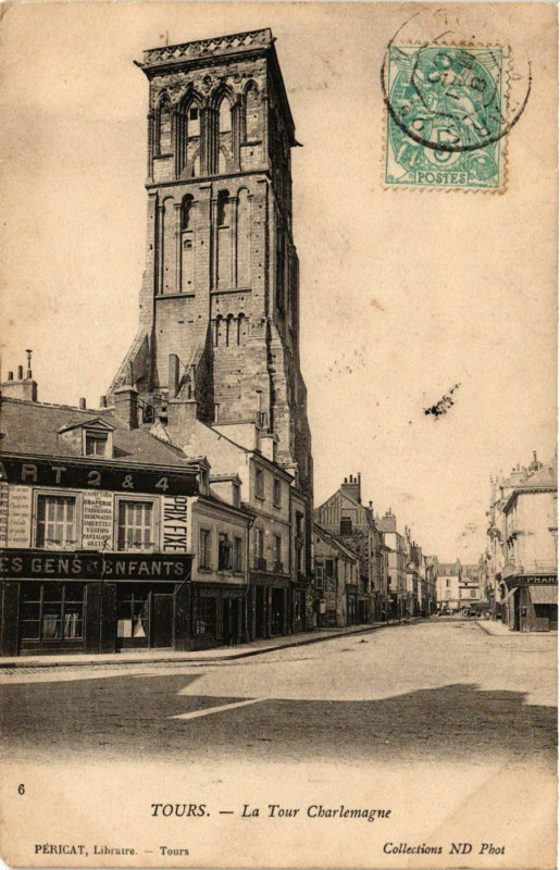Carte postale ancienne Tours - La Tour Charlemange à Tours