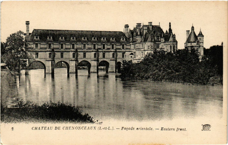 Carte postale ancienne Chateau de Chenonceaux - Facade orientale - Eastern front à Chenonceaux