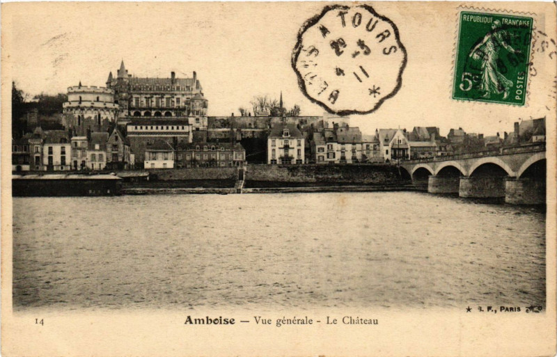 Carte postale ancienne Amboise - Vue générale - Le Chateau à Amboise
