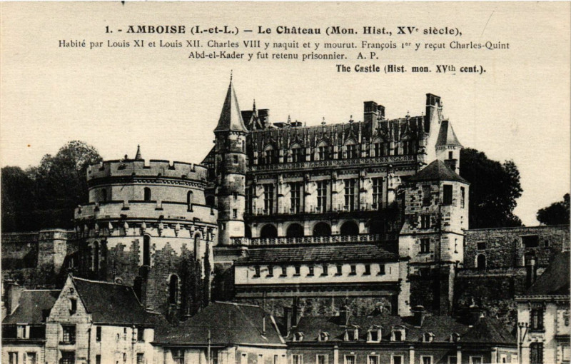 Carte postale ancienne Amboise - Le Chateau (Mon.Hist Xv siécle) - Habité à Amboise