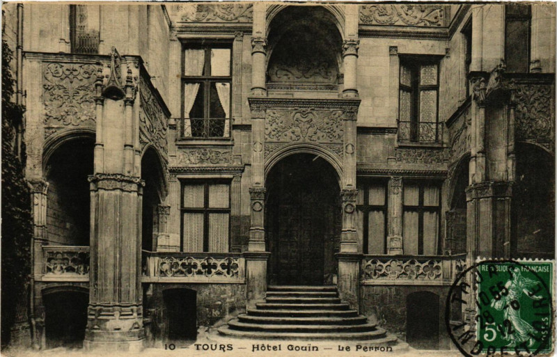Carte postale ancienne Tours - Hotel Gouin - Le Perron à Tours