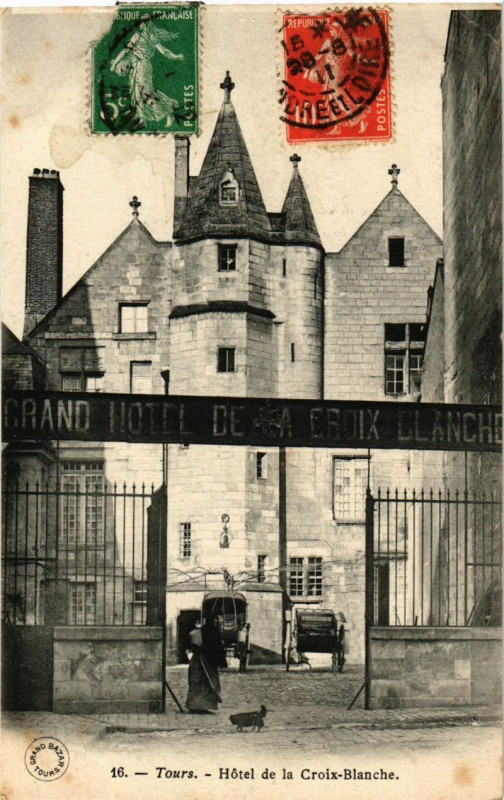 Carte postale ancienne Tours - Hotel de la Croix-Blanche à Tours