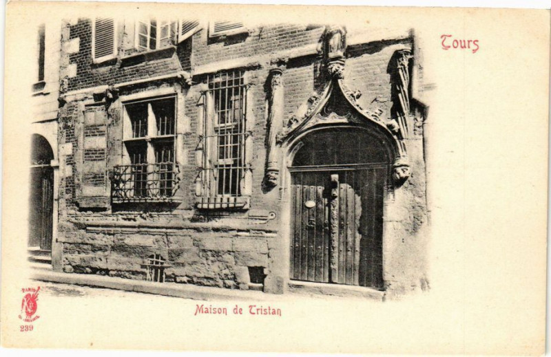 Carte postale ancienne Tours-Maison de Tristan à Tours