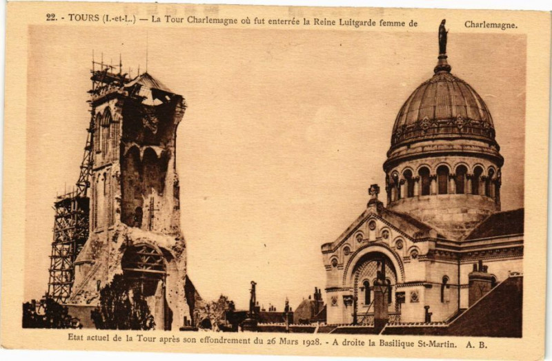 Carte postale ancienne Tours-La Tour Charlemagne ou fut enterrée la Reine Luitgarde femme à Tours