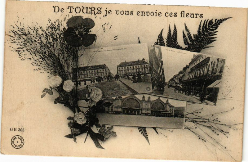Carte postale ancienne De Tours je vous envoie ces fleurs à Tours