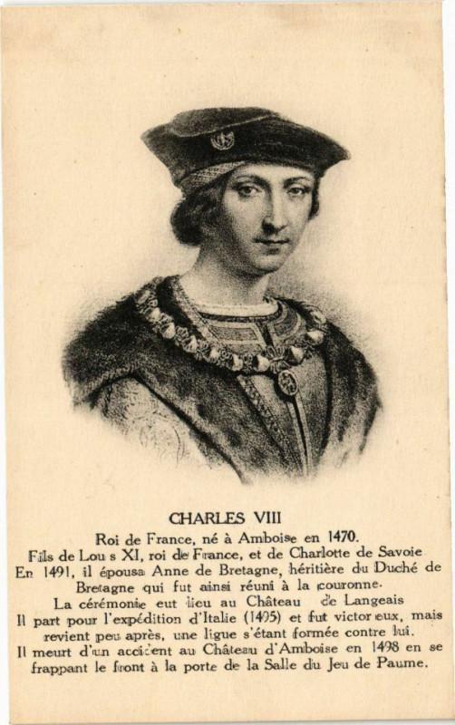 Carte postale ancienne Charles Viii - Roi de France néa Amboise en 1470 - Fils de Louis Xi à Amboise