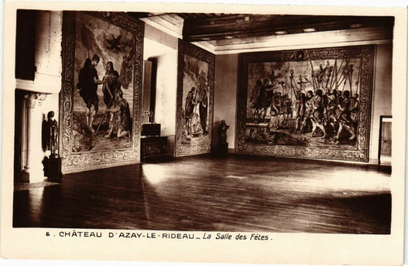 Carte postale ancienne Chateau d'Azay-le-Rideau - La Salle des Fétes à Azay-le-Rideau