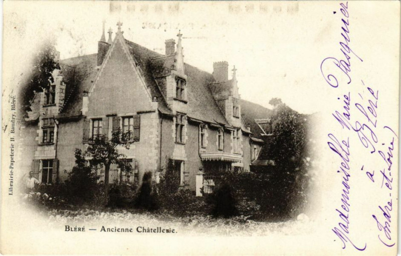 Carte postale ancienne Blere - Ancienne Chatellerie à Bléré