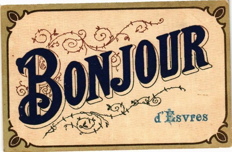 Carte postale ancienne Bonjour d'Esvres à Esvres