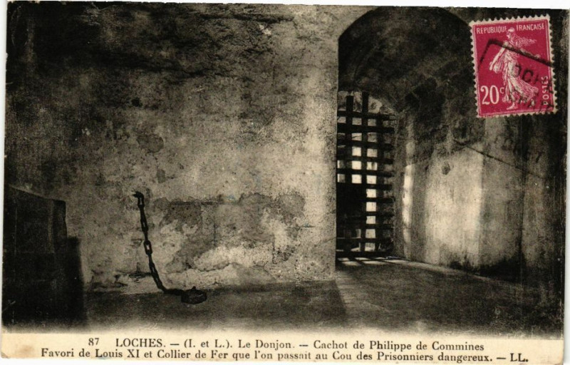 Carte postale ancienne Loches - Le Donjon Cachot de Philippe de Commines à Loches