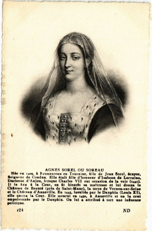 Carte postale ancienne Agnes Sorel ou Soreau - Née en 1409 a Fromenteau En Touraine...