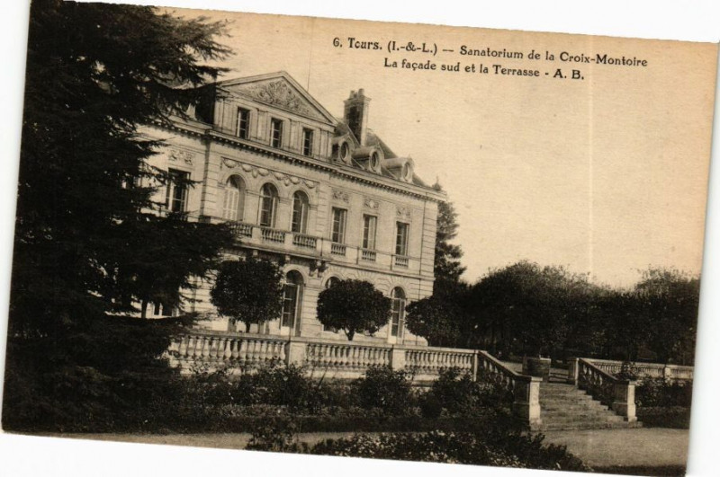 Carte postale ancienne Tours - Senatorium de la Croix-Montoire - La facade sud et.. à Tours