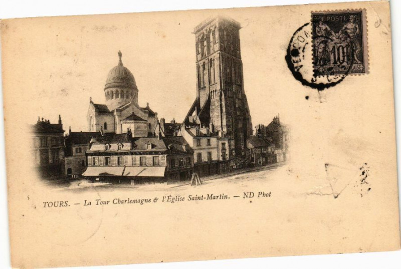 Carte postale ancienne Tours - La Tour Charlemagne & l'Eglise St-Martin à Tours