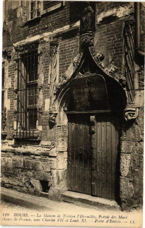 Carte postale ancienne Tours - La Maison de Tristan l'Hermitte Prévét des Maré chaux de à Tours