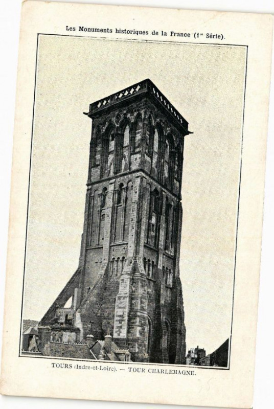 Carte postale ancienne Les Monuments - Tours - Tours Charlemagne à Tours