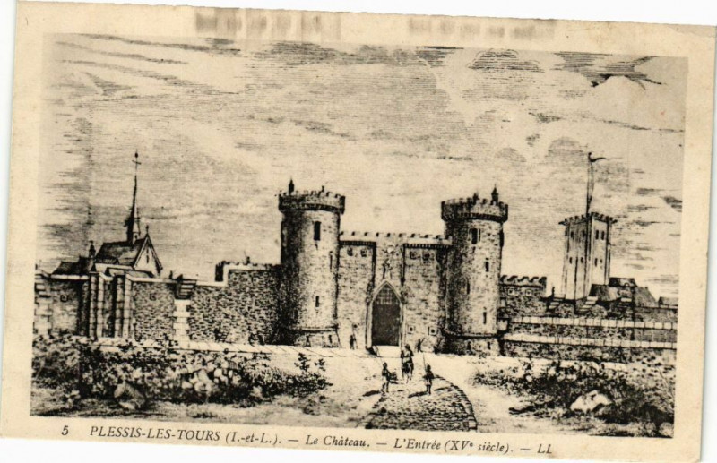 Carte postale ancienne Plessis-les-Tours - Le Chateau - L'Entrée (Xv siécle) à Tours