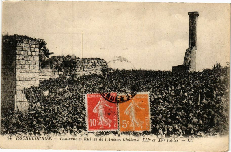 Carte postale ancienne Rochecorbon - Lanterne et Ruines de l'Ancien Chateau Xii et Xv s à Rochecorbon