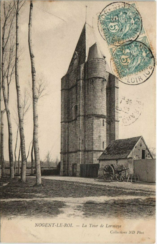 Carte postale ancienne Nogent-le-Roi-La Tour de Lormaye à Lormaye