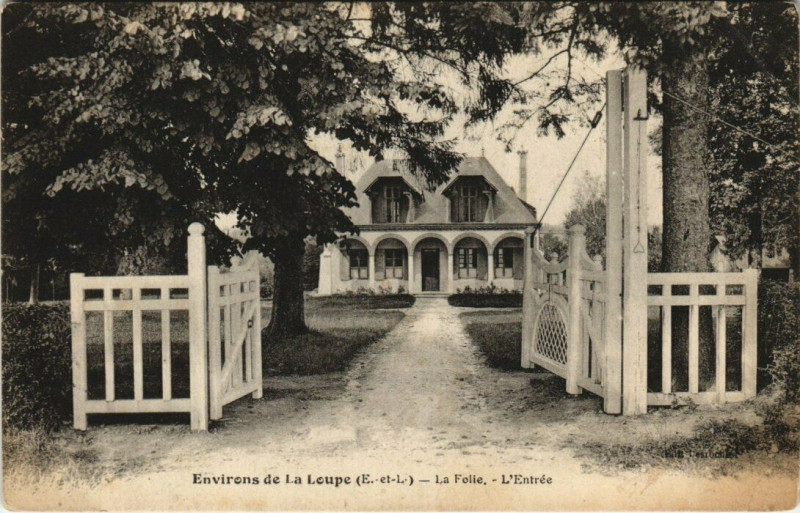 Carte postale ancienne Environs de La Loupe - La Folle - L'Entree à La Loupe