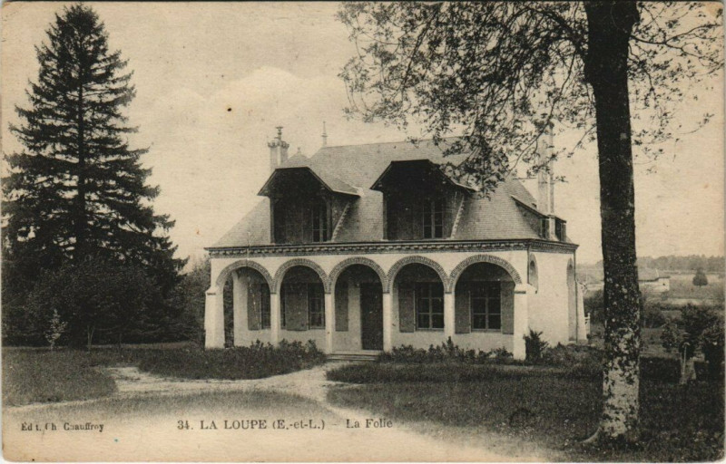 Carte postale ancienne La Loupe - La Folie à La Loupe