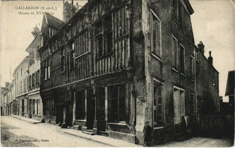 Carte postale ancienne Gallardon - Maison du Xvi siecle à Gallardon