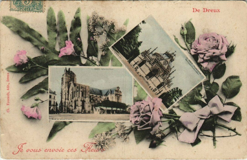 Carte postale ancienne Dreux - Je vous envoie ces Fleurs à Dreux