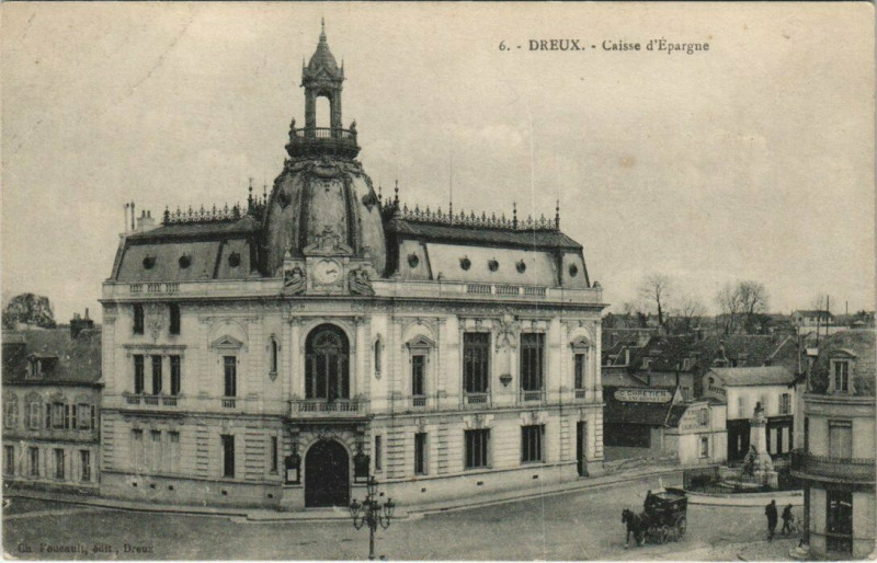 Carte postale ancienne Dreux - Caisse d'Epargne à Dreux