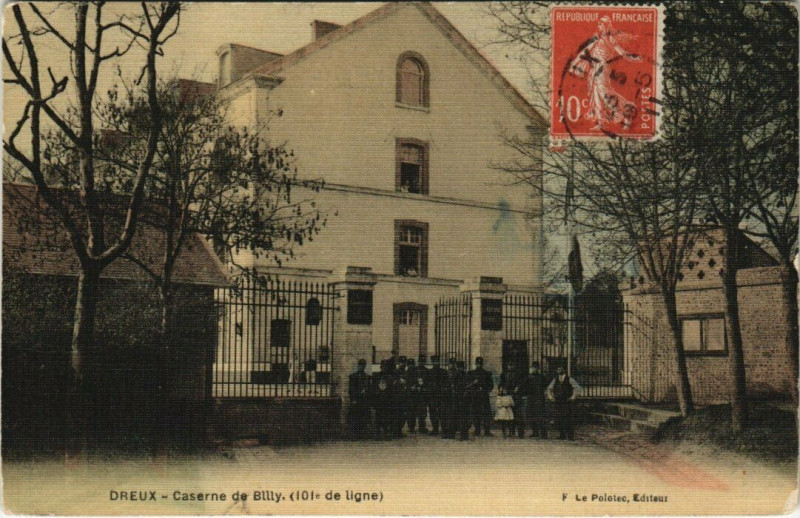 Carte postale ancienne Dreux - Caserene de Billy à Dreux