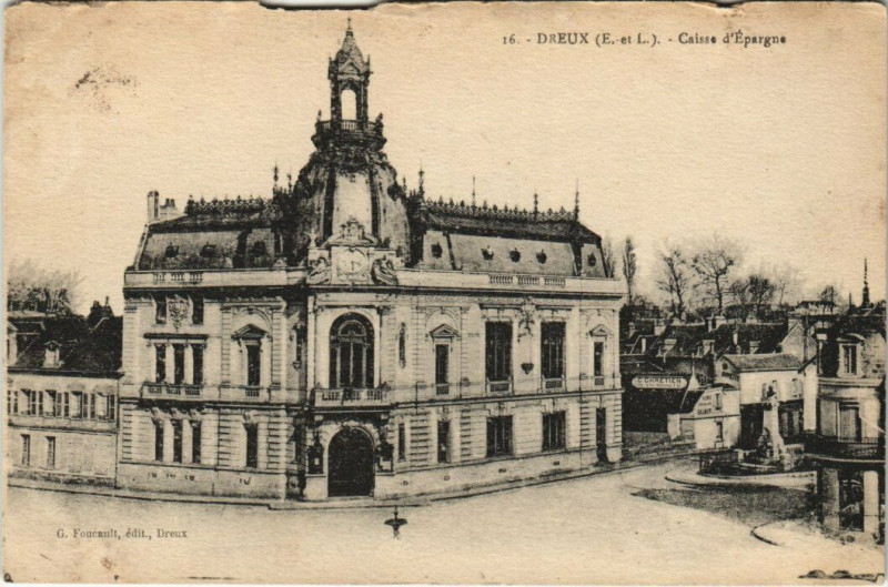 Carte postale ancienne Dreux - Caisse d'Epergne à Dreux