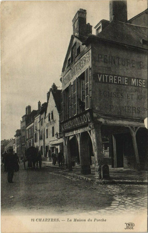 Carte postale ancienne Chartres - La Maison du Porche à Chartres