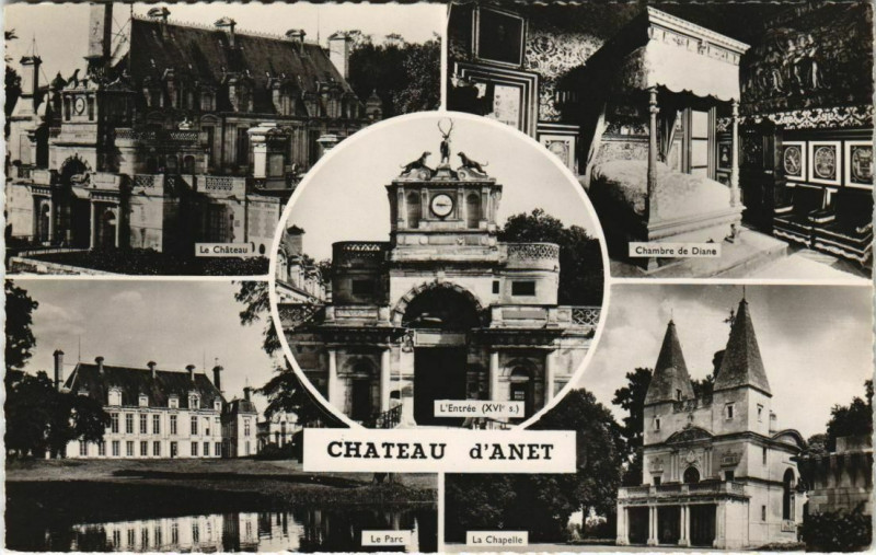 Carte postale ancienne Chateau d'Anet - Le Chateau - Chambre de Diane - L'Entrée à Anet