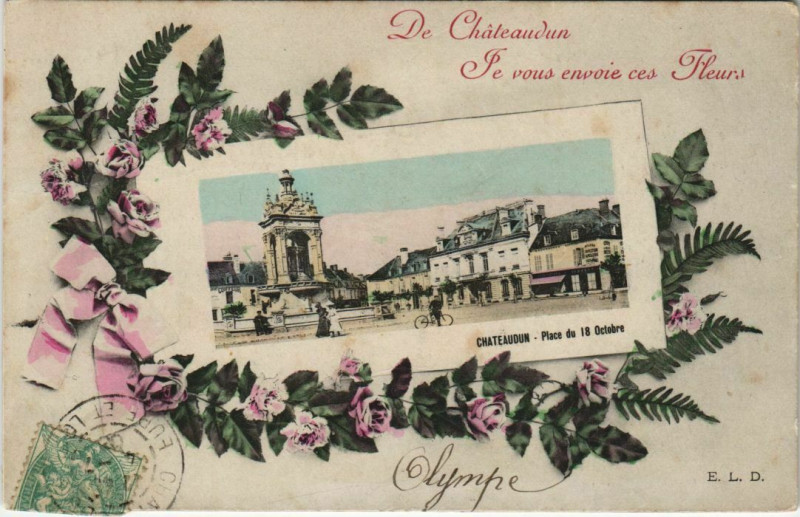 Carte postale ancienne De Chateaudun - Je vous envoie ces Fleurs à Châteaudun