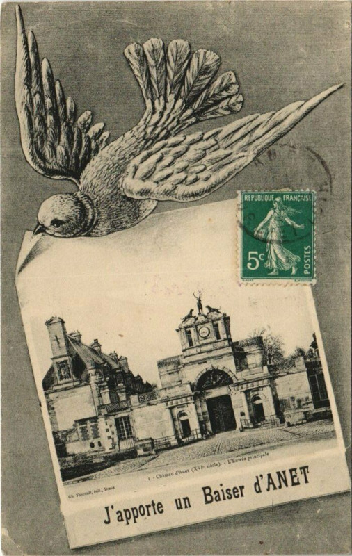 Carte postale ancienne J'apporte un Baiser d'Anet à Anet