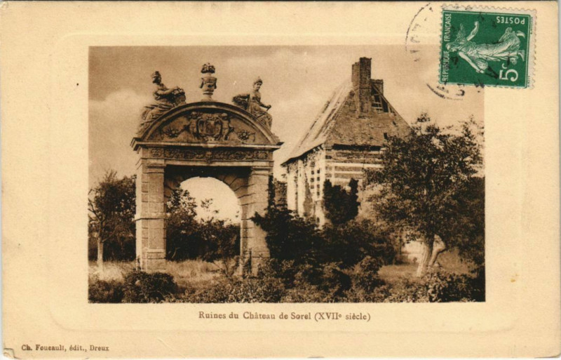 Carte postale ancienne Ruines du Chateau de Sorel (Xvii siécle)