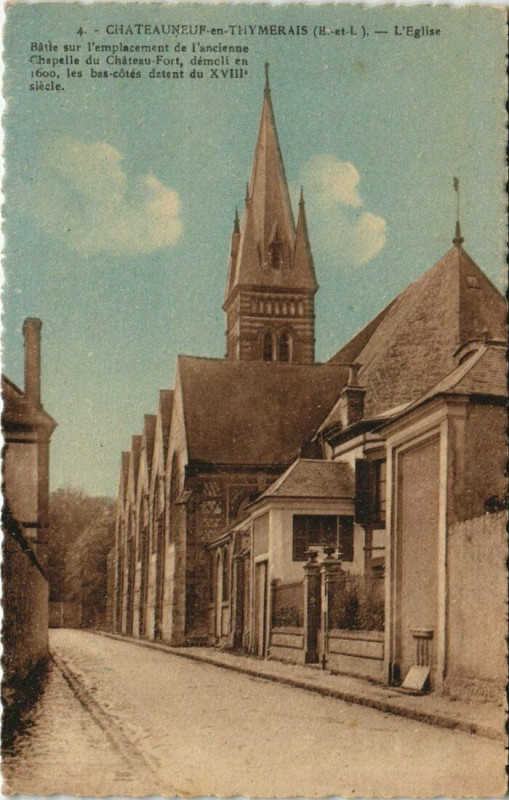 Carte postale ancienne Chateauneuf-en-Thymerais - L'Eglise à Châteauneuf-en-Thymerais