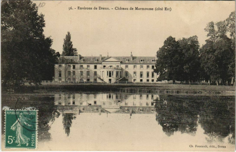 Carte postale ancienne Environs de Dreux - Chateau de Marmousse à Dreux