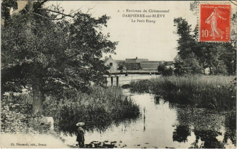 Carte postale ancienne Environs de Chateauneuf Dampierre-sur-Blévy Le Petit Etang