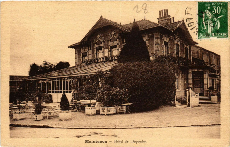 Carte postale ancienne Maintenon - Hotel de l'Aqueduc à Maintenon