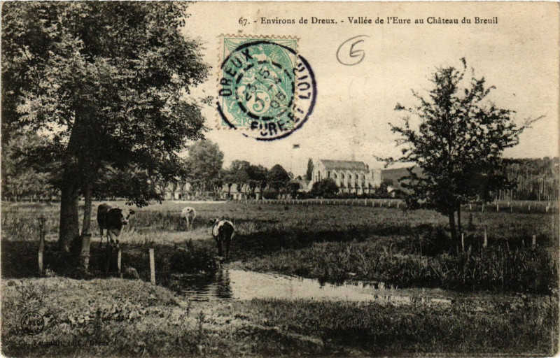 Carte postale ancienne Dreux - Environs - Vallée de l'Eure au Chateau du Breuil à Dreux